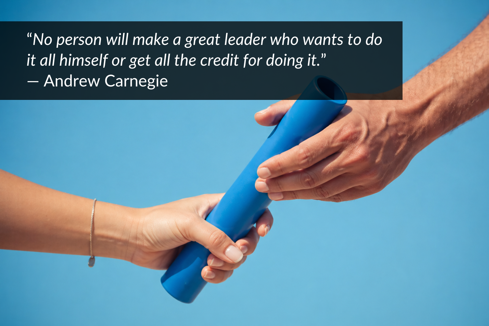 Leaders who don’t delegate undermine their own growth and their team’s productivity